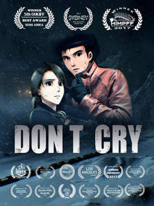 Don't Cry (Movie) постер