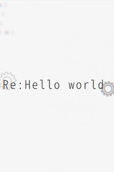 Re:Hello World постер