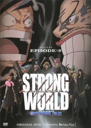 One Piece Film: Strong World Episode 0 постер